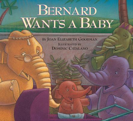 Bernard Wants a Baby