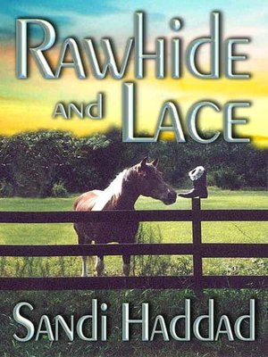 Rawhide and Lace