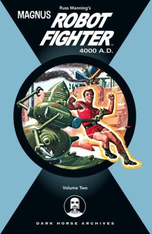 Magnus, Robot Fighter 4000 A.D., Volume 2