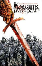 Knights of the Living Dead, Volume One