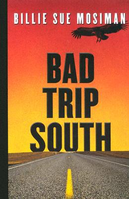 Bad Trip South