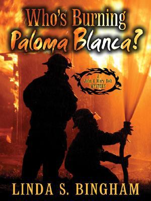 Who's Burning Paloma Blanca?