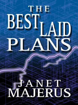 The Best Laid Plans