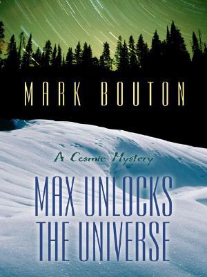 Max Unlocks the Universe