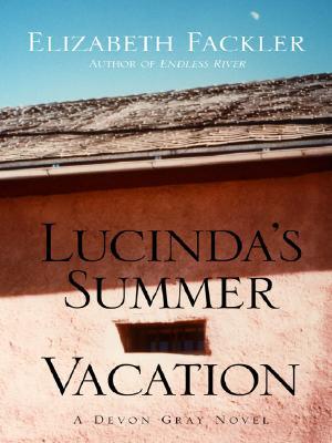 Lucinda's Summer Vacation