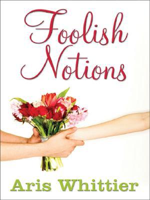 Foolish Notions