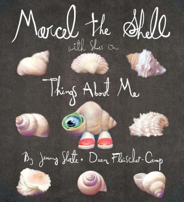 Marcel the Shell With Shoes On