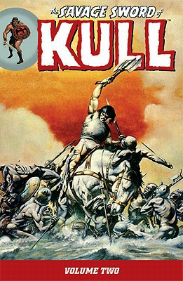 The Savage Sword of Kull, Volume 2