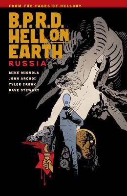 B.P.R.D. Hell on Earth, Volume 3: Russia