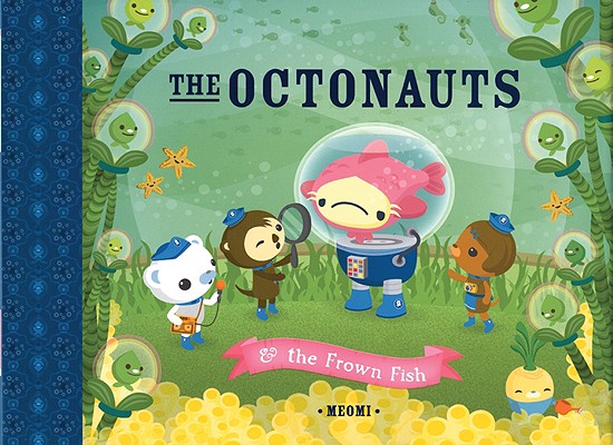 The Octonauts and the Frown Fish