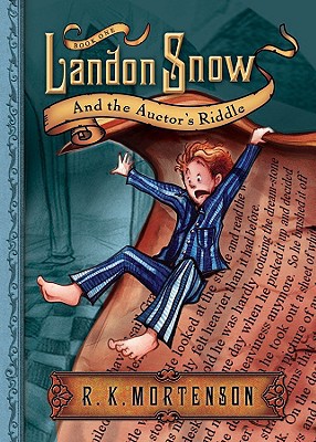 Landon Snow & the Auctor's Riddle