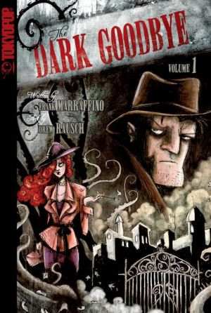 Dark Goodbye, Volume 1