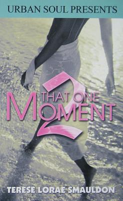 That One Moment 2