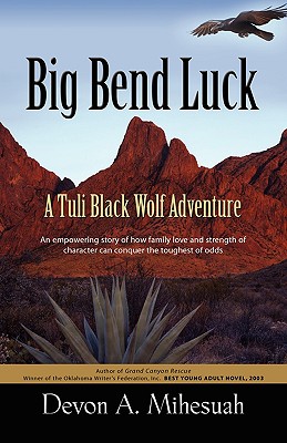 Big Bend Luck