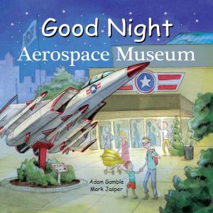 Good Night Aerospace Museum