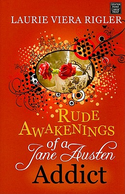 Rude Awakening of a Jane Austen Addict