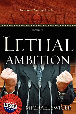 Lethal Ambition