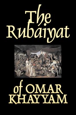 Rubaiyat of Omar Khayyam