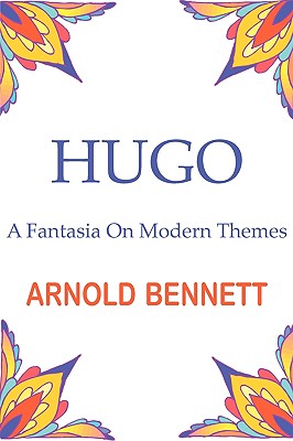 Hugo - A Fantasia On Modern Themes