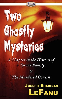 Two Ghostly Mysteries