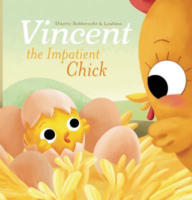 Vincent the Impatient Chick