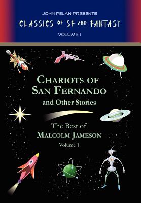 Chariots of San Fernando and Other Stories