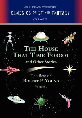 The House That Time Forgot and Other Stories