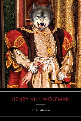 Henry VIII: Wolfman