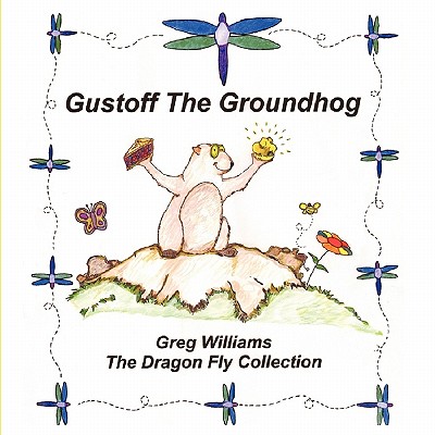 Gustoff The Groundhog