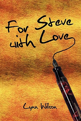 For Steve with Love