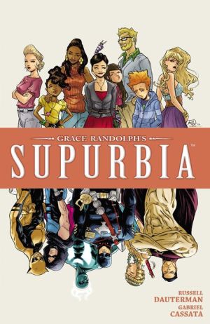 Grace Randolph's Supurbia Vol. 4