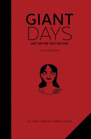 Giant Days: Not On the Test Edition Vol. 1