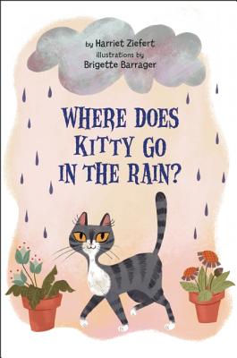 Where Does Kitty Go in the Rain?