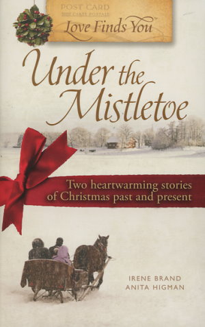 Love Finds You Under the Mistletoe: Once Upon a Christmas Eve