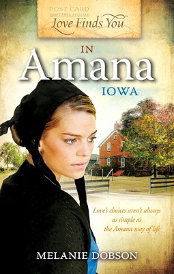 Love Finds You in Amana, Iowa