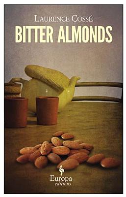 Bitter Almonds