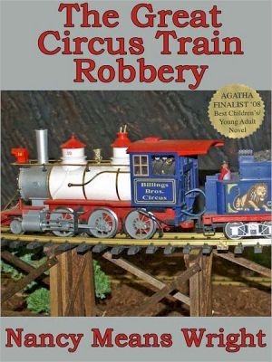 The Great Circus Train Robbery