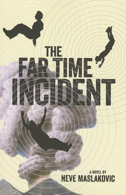 The Far-Time Incident