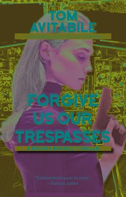 Forgive Us Our Trespasses