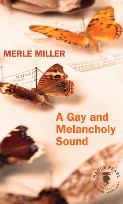 A Gay and Melancholy Sound