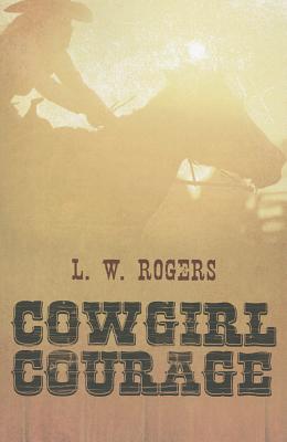 Cowgirl Courage