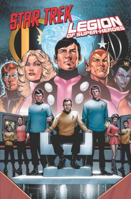 Star Trek // Legion of Super-Heroes