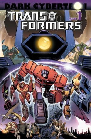 Transformers: Dark Cybertron, Volume 1