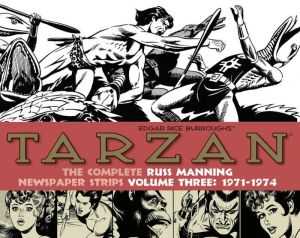 Tarzan: The Complete Russ Manning Newspaper Strips, Volume 3 (1971-1974)