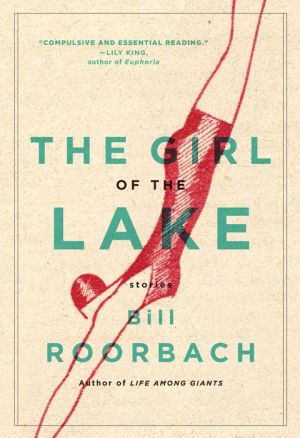 The Girl of the Lake: Stories