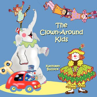 The Clown-Around Kids