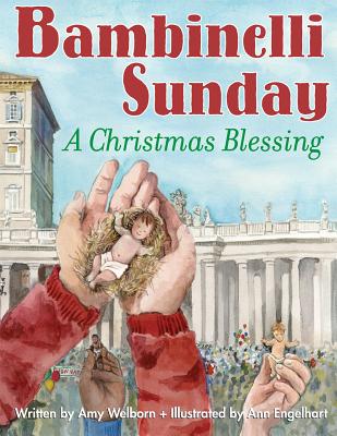 Bambinelli Sunday: A Christmas Blessing