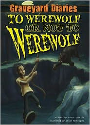 To Werewolf or Not to Werewolf