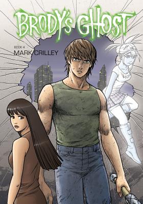 Brody's Ghost, Volume 4