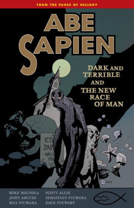 Abe Sapien: Dark and Terrible and the New Race of Man